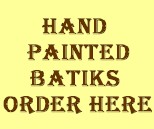 link to hand painted Batiks